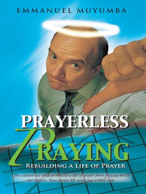 cover image of Prayerless Praying